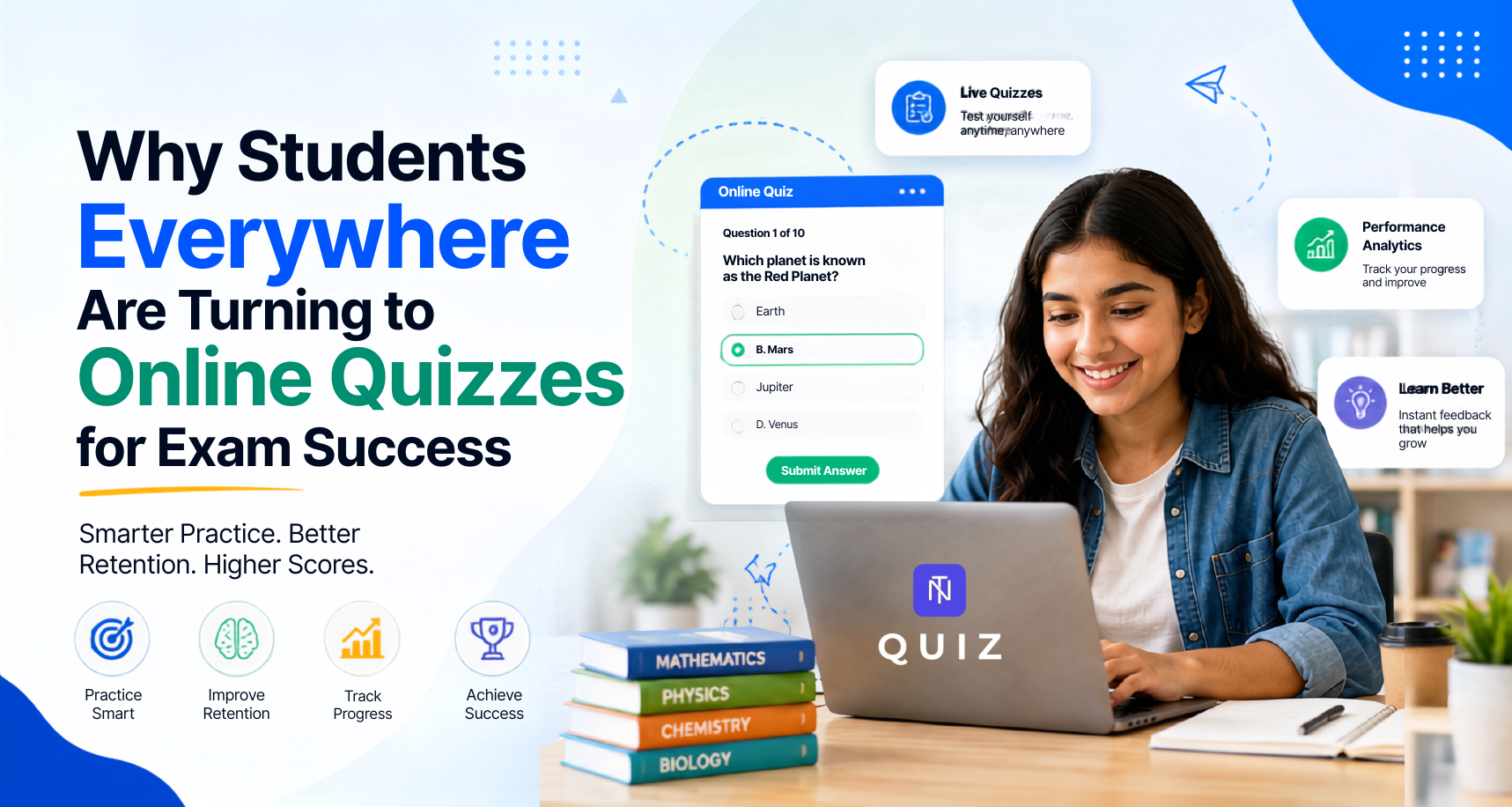 Why Students Everywhere Are Turning to Online Quizzes for Exam Success